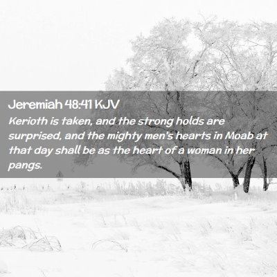 Jeremiah 48:41 KJV Free Bible Images