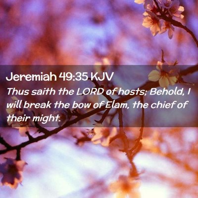 Jeremiah 49:35 KJV Free Bible Images