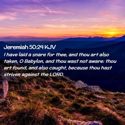 Jeremiah 50:24 KJV Free Bible Images