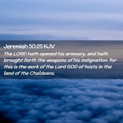 Jeremiah 50:25 KJV Free Bible Images