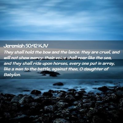 Jeremiah 50:42 KJV Free Bible Images