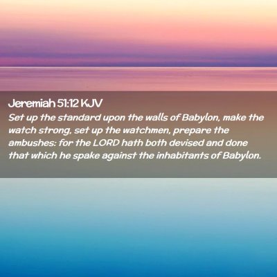 Jeremiah 51:12 KJV Free Bible Images