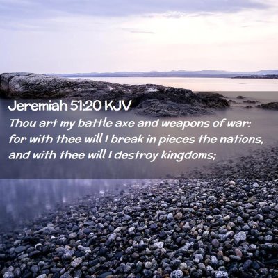 Jeremiah 51:20 KJV Free Bible Images