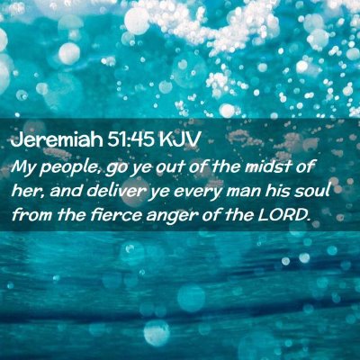 Jeremiah 51:45 KJV Free Bible Images