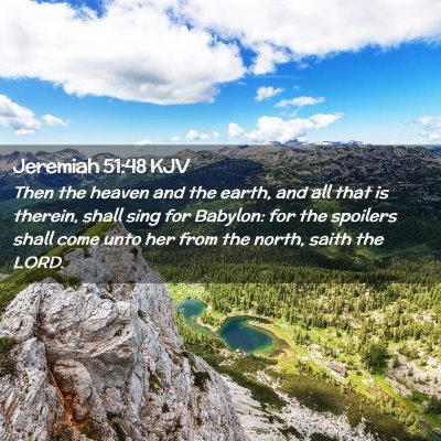 Jeremiah 51:48 KJV Free Bible Images