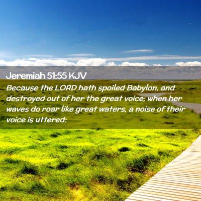 Jeremiah 51:55 KJV Free Bible Images