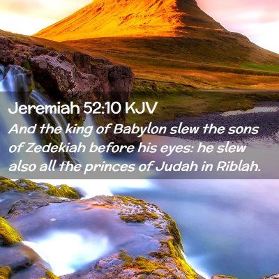 Jeremiah 52:10 KJV Free Bible Images