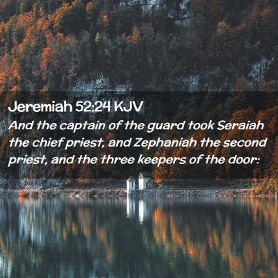 Jeremiah 52:24 KJV Free Bible Images