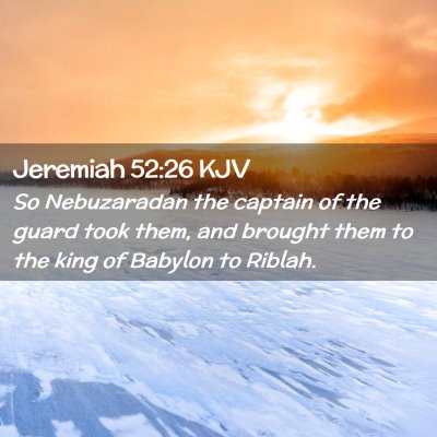 Jeremiah 52:26 KJV Free Bible Images