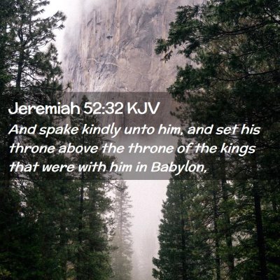 Jeremiah 52:32 KJV Free Bible Images