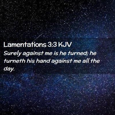 Lamentations 3:3 KJV Free Bible Images