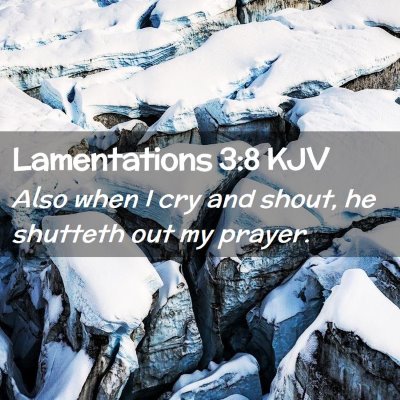 Lamentations 3:8 KJV Free Bible Images