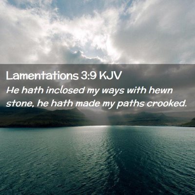 Lamentations 3:9 KJV Free Bible Images