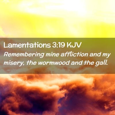 Lamentations 3:19 KJV Free Bible Images