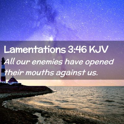 Lamentations 3:46 KJV Free Bible Images