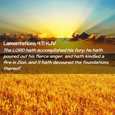 Lamentations 4:11 KJV Free Bible Images