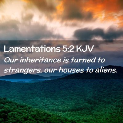 Lamentations 5:2 KJV Free Bible Images