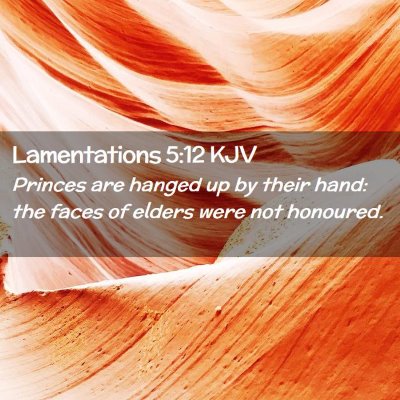 Lamentations 5:12 KJV Free Bible Images