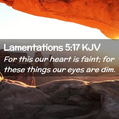 Lamentations 5:17 KJV Free Bible Images