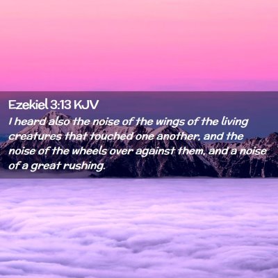 Ezekiel 3:13 KJV Free Bible Images