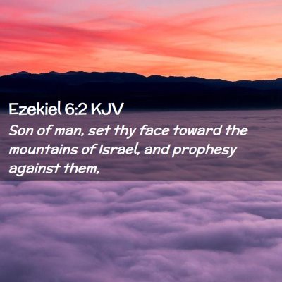 Ezekiel 6:2 KJV Free Bible Images