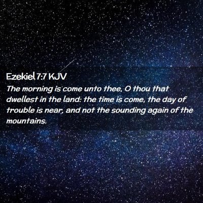 Ezekiel 7:7 KJV Free Bible Images