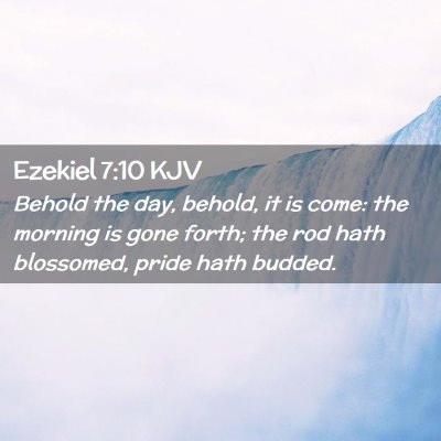 Ezekiel 7:10 KJV Free Bible Images