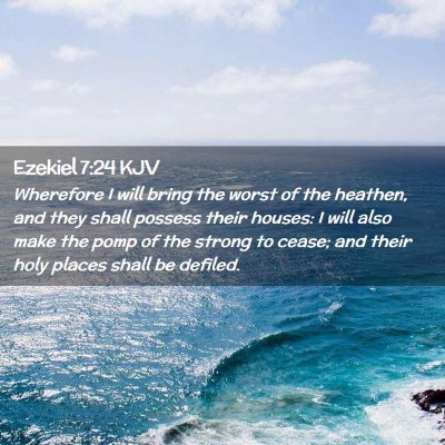 Ezekiel 7:24 KJV Free Bible Images