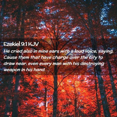 Ezekiel 9:1 KJV Free Bible Images