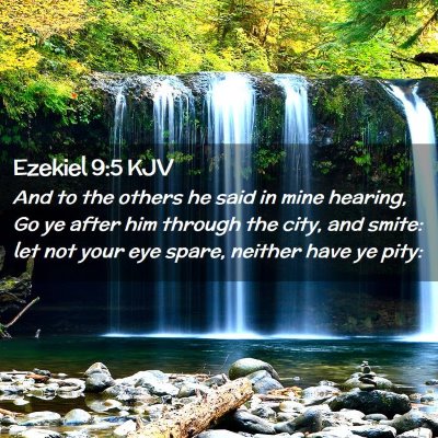 Ezekiel 9:5 KJV Free Bible Images