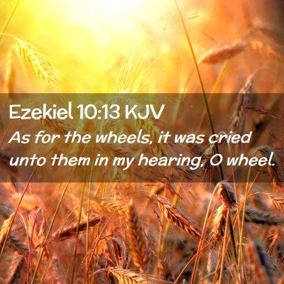 Ezekiel 10:13 KJV Free Bible Images