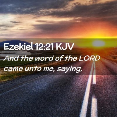 Ezekiel 12:21 KJV Free Bible Images