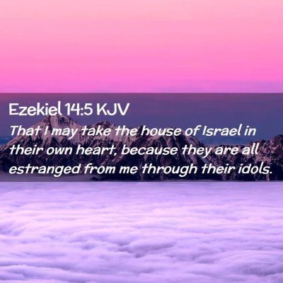 Ezekiel 14:5 KJV Free Bible Images