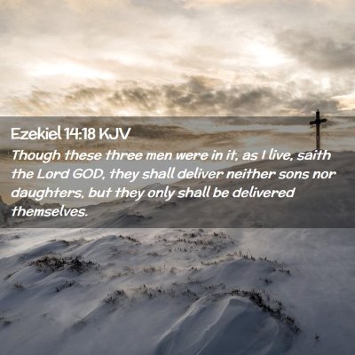 Ezekiel 14:18 KJV Free Bible Images