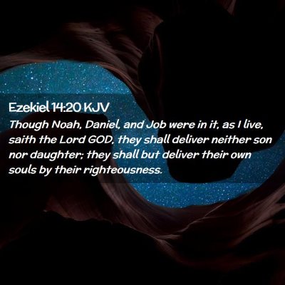 Ezekiel 14:20 KJV Free Bible Images