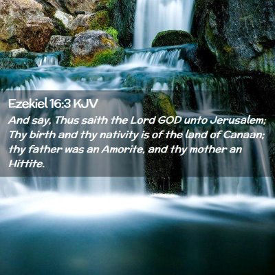 Ezekiel 16:3 KJV Free Bible Images