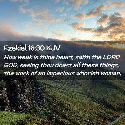 Ezekiel 16:30 KJV Free Bible Images