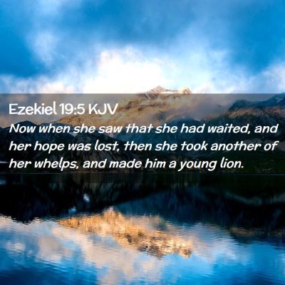 Ezekiel 19:5 KJV Free Bible Images