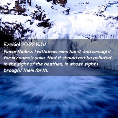 Ezekiel 20:22 KJV Free Bible Images