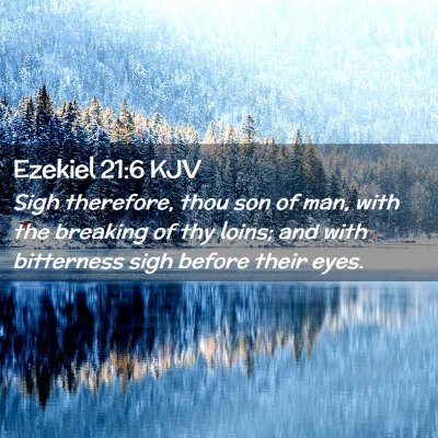 Ezekiel 21:6 KJV Free Bible Images