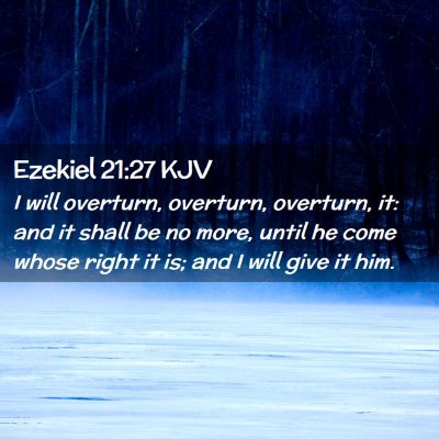 Ezekiel 21:27 KJV Free Bible Images