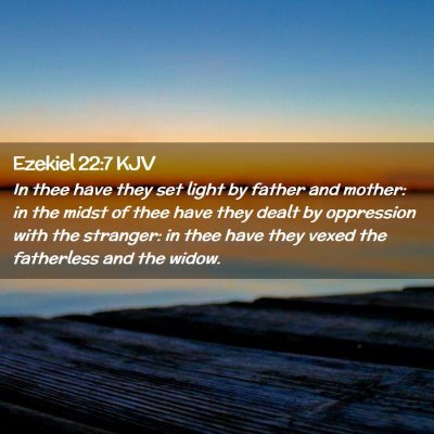 Ezekiel 22:7 KJV Free Bible Images