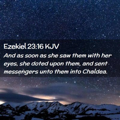 Ezekiel 23:16 KJV Free Bible Images