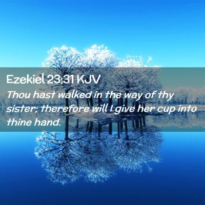 Ezekiel 23:31 KJV Free Bible Images