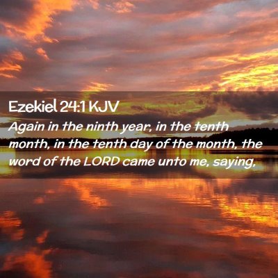 Ezekiel 24:1 KJV Free Bible Images