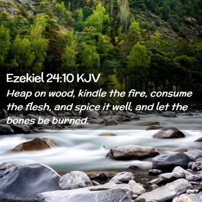 Ezekiel 24:10 KJV Free Bible Images