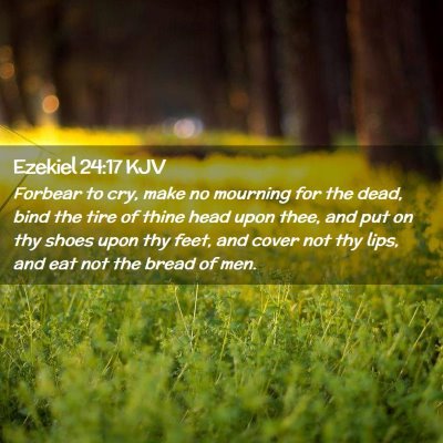 Ezekiel 24:17 KJV Free Bible Images