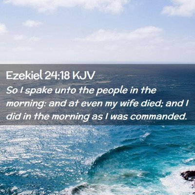 Ezekiel 24:18 KJV Free Bible Images