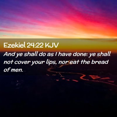 Ezekiel 24:22 KJV Free Bible Images