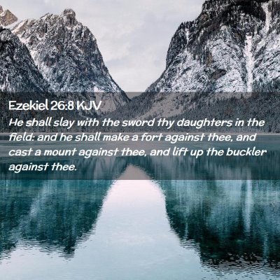 Ezekiel 26:8 KJV Free Bible Images